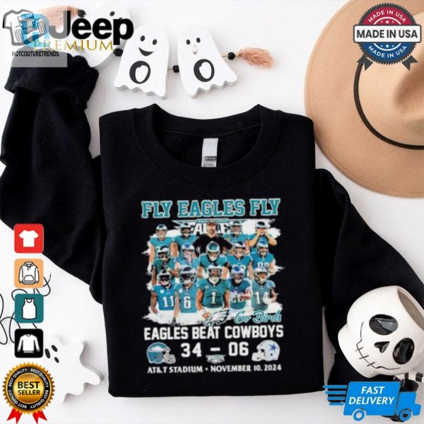 Fly Eagles Fly Philadelphia Eagles Beat Dallas Cowboys 34 06 Shirt hotcouturetrends 1 2