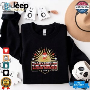 Official Thanksgiving Throwdown Wrestling Tournament 2024 Shirt hotcouturetrends 1 2