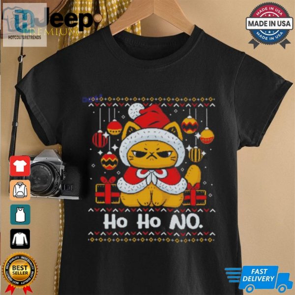 Cat Ho Ho No Christmas Outfit Shirt hotcouturetrends 1 1