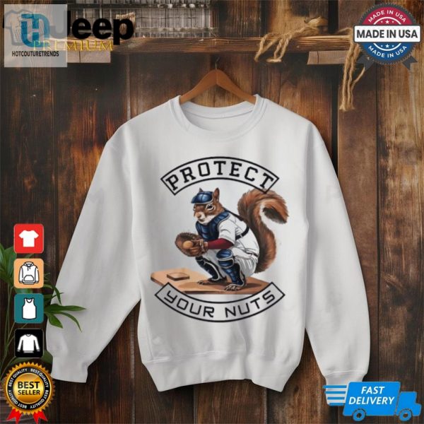 Squirrel Catcher Baseball Protect Your Nuts Shirt hotcouturetrends 1 2