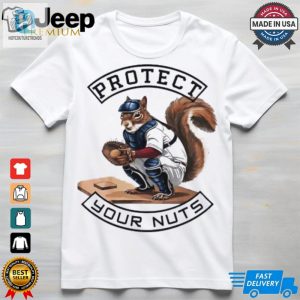 Squirrel Catcher Baseball Protect Your Nuts Shirt hotcouturetrends 1 3