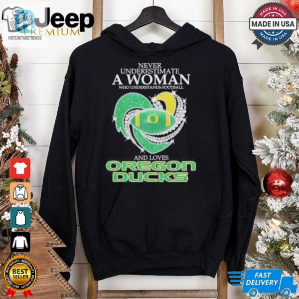 Official Never Underestimate A Woman Who Understand Football And Loves Oregon Ducks X Heart Diamond Shirt hotcouturetrends 1