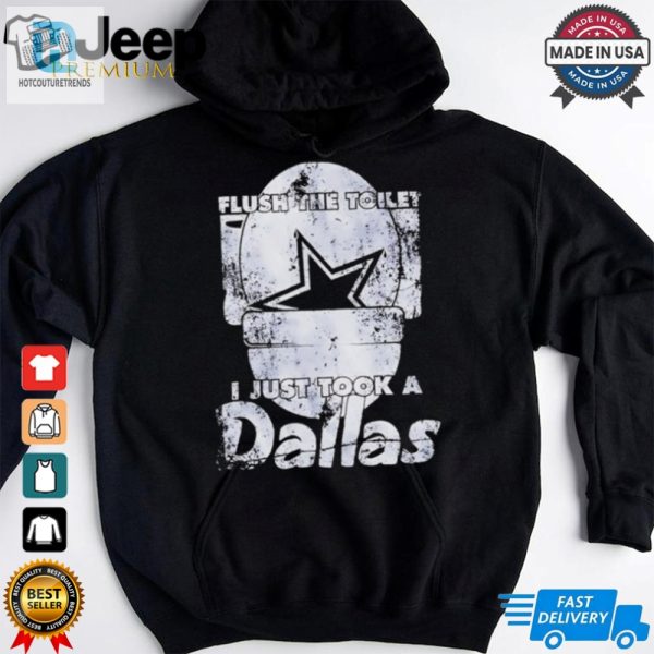 Flush The Toilet I Just Took A Dallas Cowboys Vintage Shirt hotcouturetrends 1 3