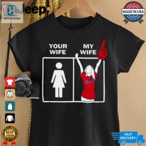 Your Wife My Wife Buffalo Bills Shirt hotcouturetrends 1 2