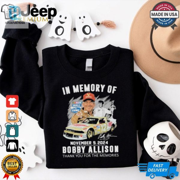 Official In Memory Of November 09 2024 Bobby Allison Thanh You For The Memories T Shirt hotcouturetrends 1 1