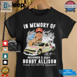 Official In Memory Of November 09 2024 Bobby Allison Thanh You For The Memories T Shirt hotcouturetrends 1 2