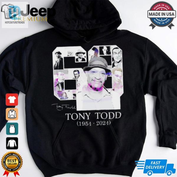 69 Tony Todd 1954 2024 Rest In Peace Signature Shirt hotcouturetrends 1 3