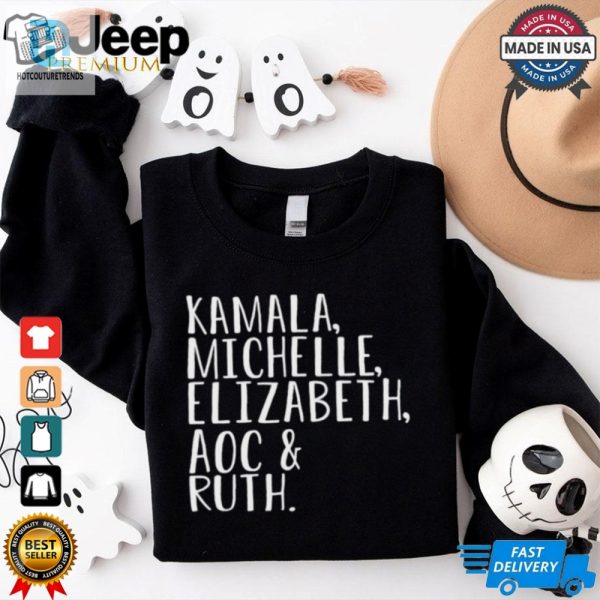 Kamala Michelle Elizabeth Aoc And Ruth Shirt hotcouturetrends 1 1