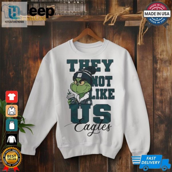 The Grinch Philadelphia Eagles They Not Like Us Eagles T Shirts hotcouturetrends 1 1