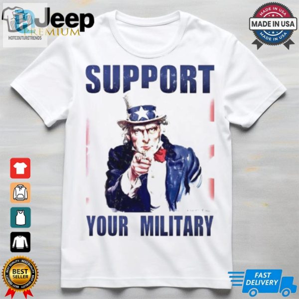 Uncle Sam Support Your Military Shirt hotcouturetrends 1 2