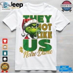 Grnch Fighting Irish They Not Like Us Shirt hotcouturetrends 1 2