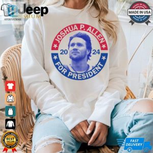 Joshua P.Allen For President 2024 T Shirt hotcouturetrends 1 3