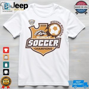 Western Michigan Broncos 2024 Mac Womens Soccer Champions Shirt hotcouturetrends 1 2