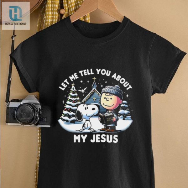 Let Me Tell You About My Jesus Christmas hotcouturetrends 1