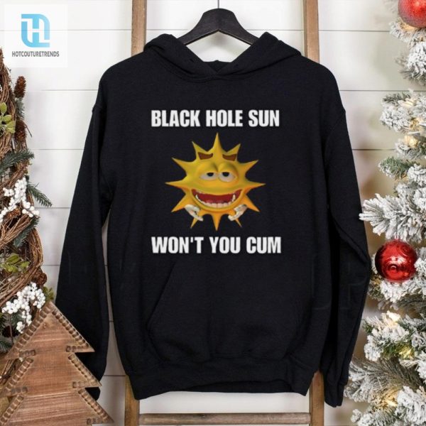 Hole Sun Wont You Cum Tee Shirt hotcouturetrends 1 2