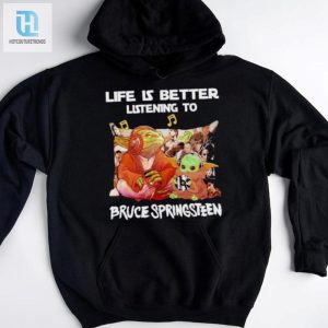 Yoda Life Is Better Listening To Bruce Springsteen Shirt hotcouturetrends 1 3