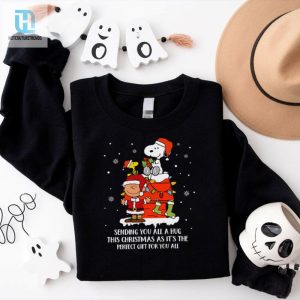 Sending You All A Hug This Christmas As Its The Perfect Gift You All Shirt hotcouturetrends 1 1