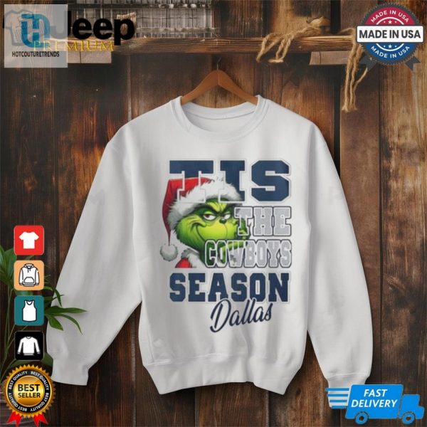 Official Dallas Cowboys Tis The Cowboys Season Dallas Grinch Christmas Shirt hotcouturetrends 1 2