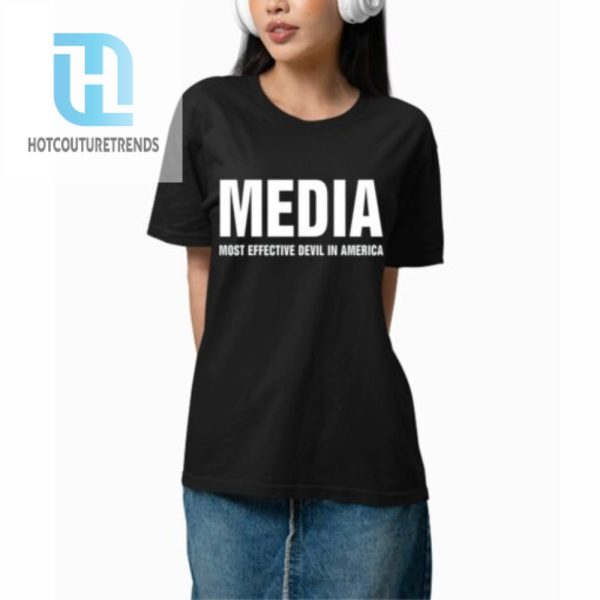 Media Most Effective Devil In America Shirt hotcouturetrends 1