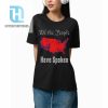 Mrwillis We The People Have Spoken Shirt hotcouturetrends 1