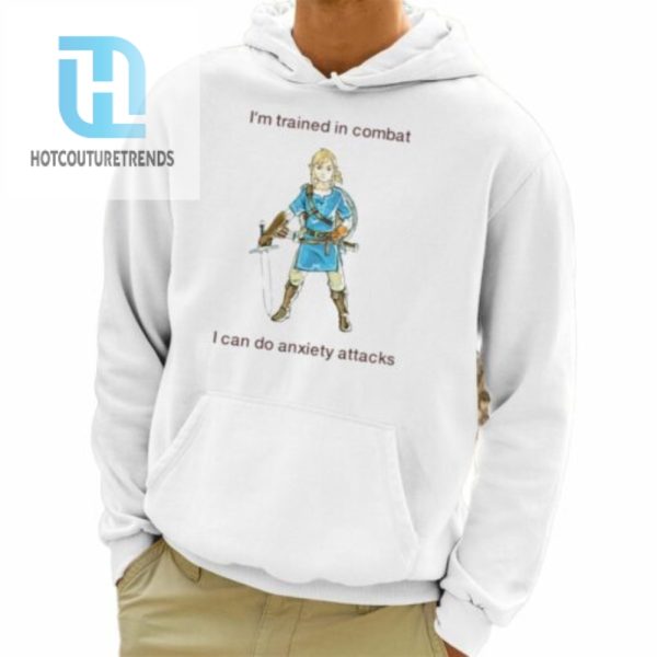 Im Trained In Combat I Can Do Anxiety Attacks Shirt hotcouturetrends 1 3