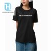 Pat Mcafee Be A Friend Shirt hotcouturetrends 1