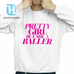 Angel Reese Pretty Girl But She A Baller Shirt hotcouturetrends 1 2