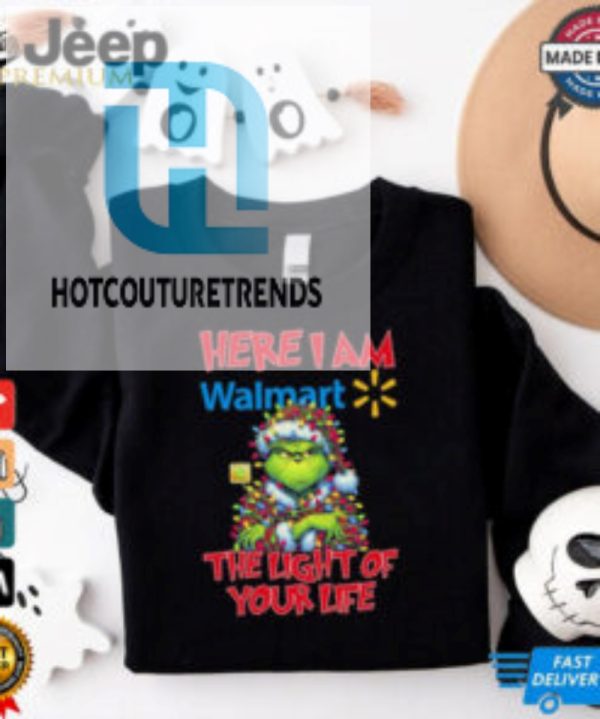 Official Santa Grinch Here I Am Walmart The Light Of Your Life Christmas Light Shirt hotcouturetrends 1 3