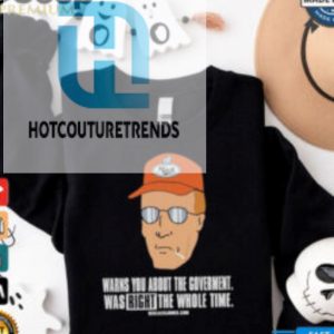 Official Warns You About The Government Was Right The Whole Time T Shirt hotcouturetrends 1 3