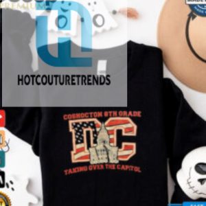 Coshocton 8Th Grade Dc Taking Over The Capitol Shirt hotcouturetrends 1 3