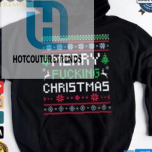 Merry Fucking Christmas T Shirt hotcouturetrends 1 1