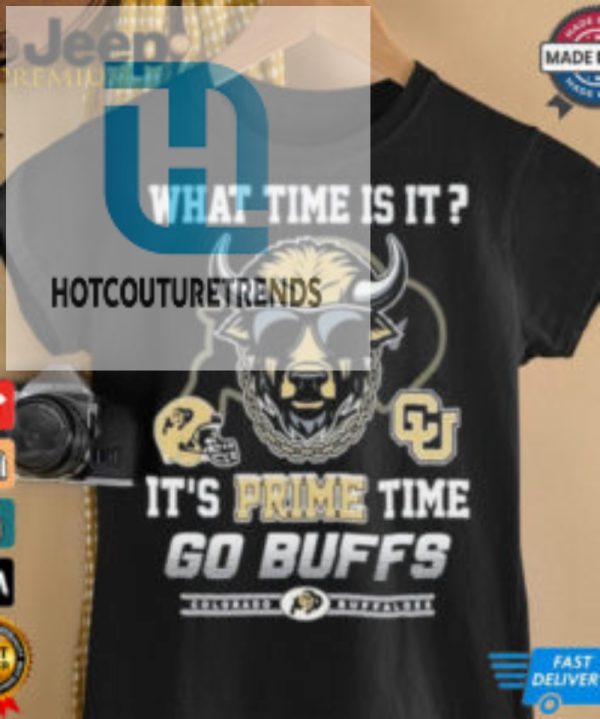 Official Colorado Buffaloes What Time Is It Its Prime Time Go Buffs Shirt hotcouturetrends 1