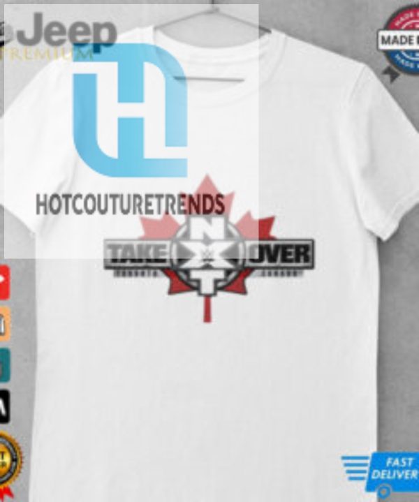 Official The Takeover Toronto Canada Wwe T Shirt hotcouturetrends 1 1