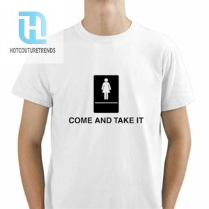 Women Come And Take It Mace For Congress Shirt hotcouturetrends 1 1