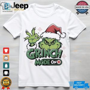 Grinchmas Mode On Christmas Shirt hotcouturetrends 1 2