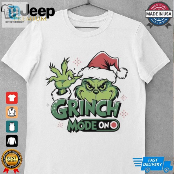 Grinchmas Mode On Christmas Shirt hotcouturetrends 1 3