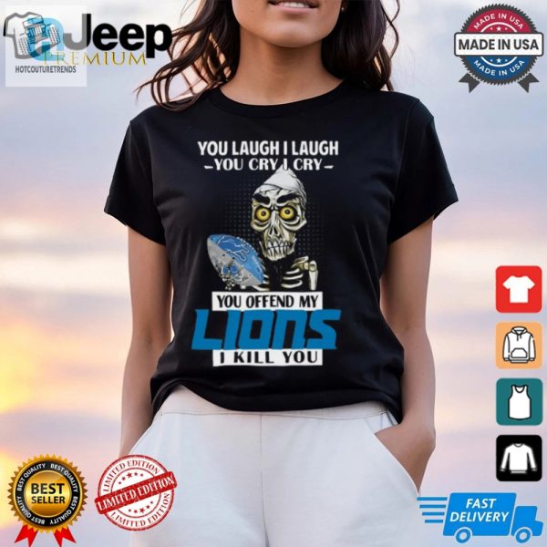 You Offend My Detroit Lions I Kill You Achmed Men Women T Shirt hotcouturetrends 1 2