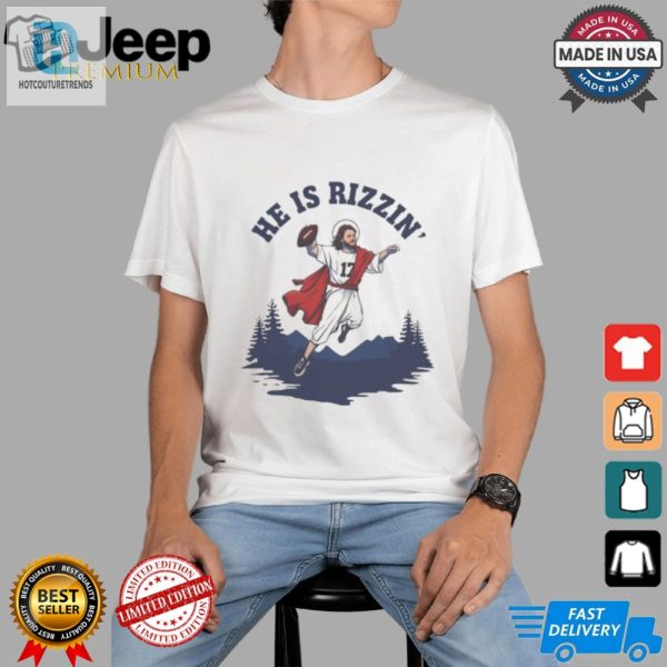 He Is Rizzin Josh Allen Buffalo Football Shirt hotcouturetrends 1 1