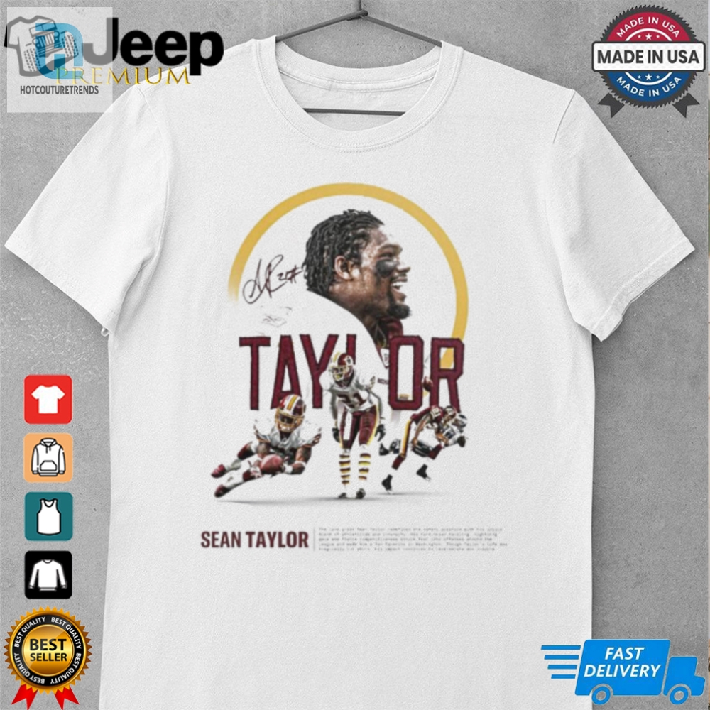 Official Washington Commanders Forever Missed Forever Remembered Sean Taylor Shirt 