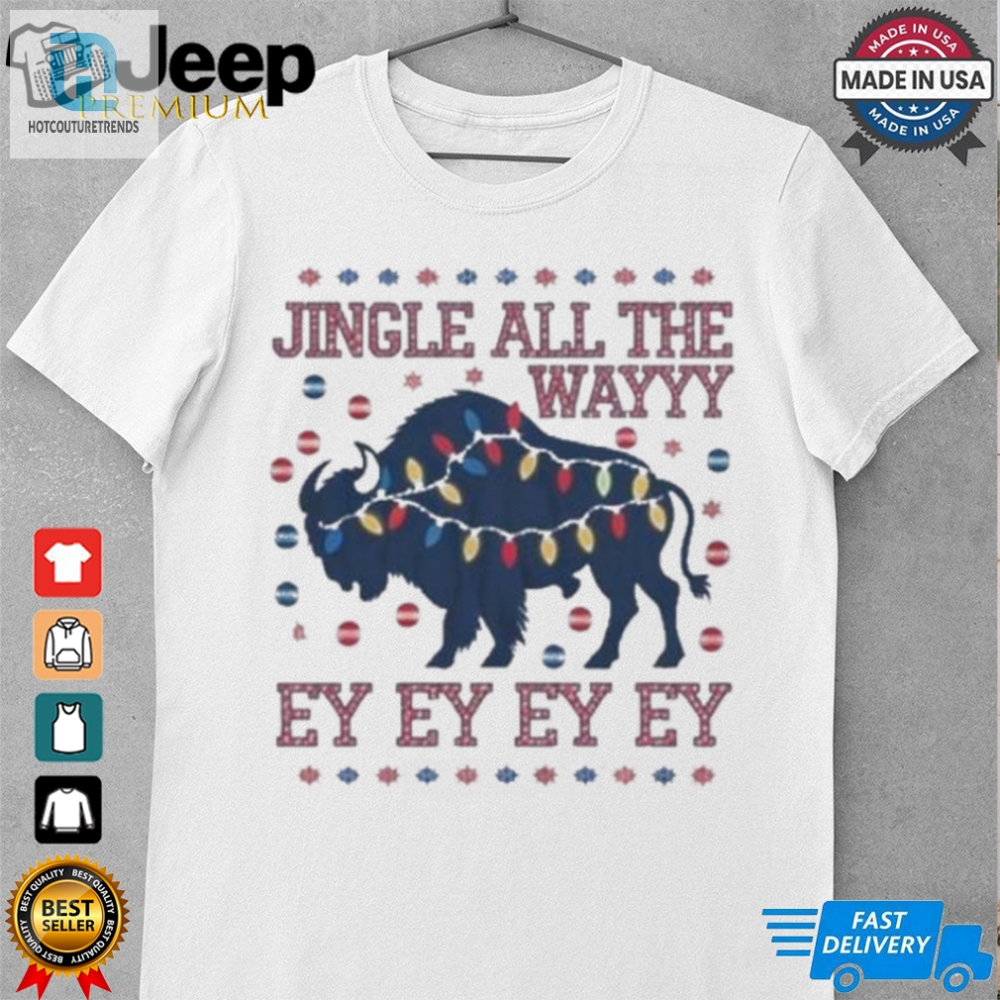 Official Buffalo Bills Christmas Shirt Jingle All The Wayyyy Ey Ey Ey Shirt 