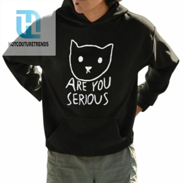 Are You Serious Cat By Fox Shiver Shirt hotcouturetrends 1 3