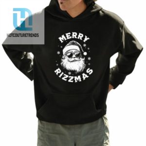 Merry Rizzmas Funny Christmas Santa Claus Shirt hotcouturetrends 1 3